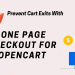 Prevent Cart Exits With One Page Checkout For Opencart