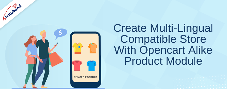 Create multi-lingual compatible store with Opencart alike product module