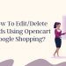 How to editdelete feeds using Opencart Google Shopping