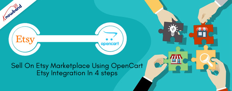 Sell On Etsy Marketplace Using OpenCart Etsy Integration In 4 steps