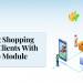 Serve amazing shopping experience to clients with Private shop module