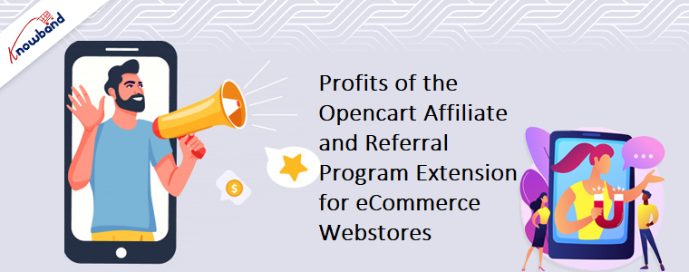 Profits of the Opencart Affiliate and Referral Program Extension for eCommerce Webstores