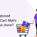 How Abandoned Extension Cart Mails Help Online store