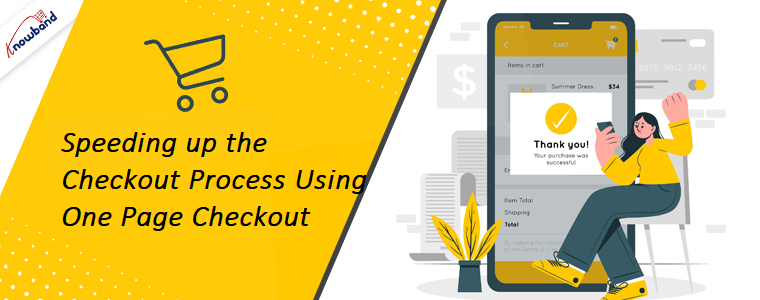 Speeding up the Checkout Process Using One Page Checkout