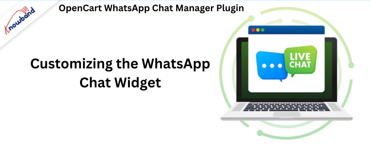 customizing the whatsapp chat widget by Knowband