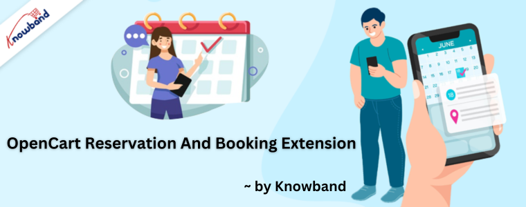 OpenCart Reservation And Booking Extension by Knowband