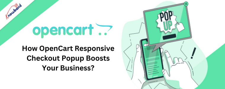 How OpenCart Responsive Checkout Popup Boosts Your Business