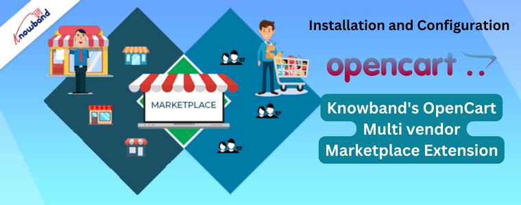 Knowband's OpenCart Multi vendor Marketplace Extension