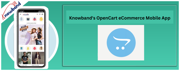 Knowband's OpenCart eCommerce Mobile App