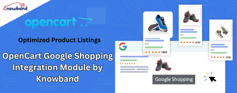 OpenCart Google Shopping Integration Module by Knowband