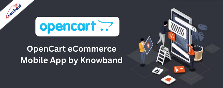 OpenCart eCommerce Mobile App by Knowband