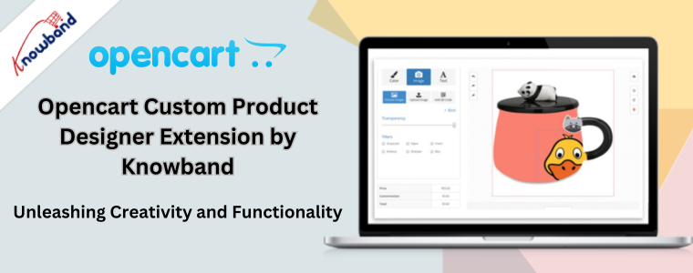 Opencart Custom Product Designer Extension by Knowband