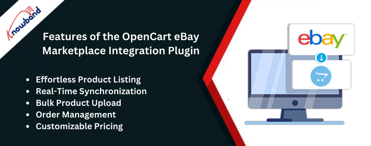 Features of the OpenCart eBay Marketplace Integration Plugin
