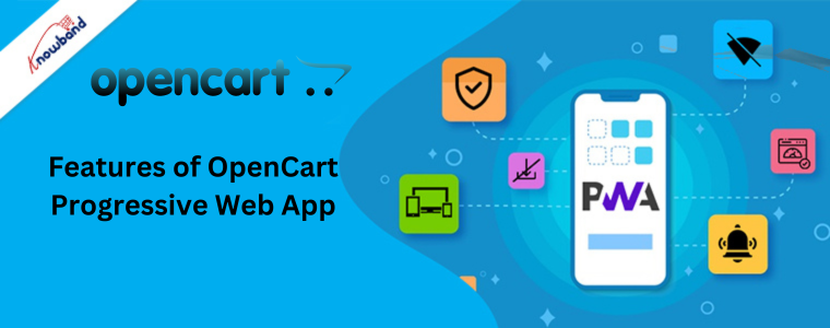 Features of OpenCart Progressive Web App