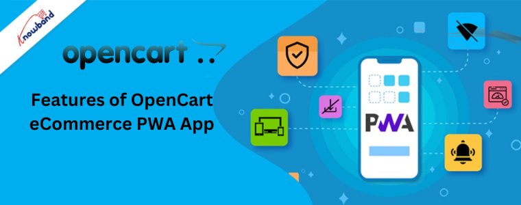 Features of OpenCart eCommerce PWA App