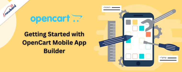 Getting Started with OpenCart Mobile App Builder