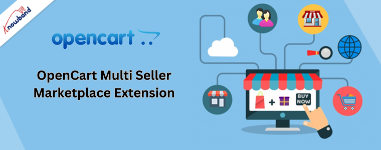 OpenCart Multi Seller Marketplace Extension by Knowband