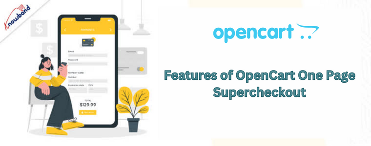 Features of OpenCart One Page Supercheckout