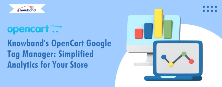 knowbands-opencart-google-tag-manager-simplified-analytics